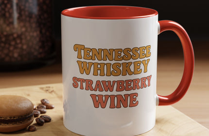 TENNESSE WHISKY, STRAWBERRY WINE FUNNY COFFEE MUG TEE