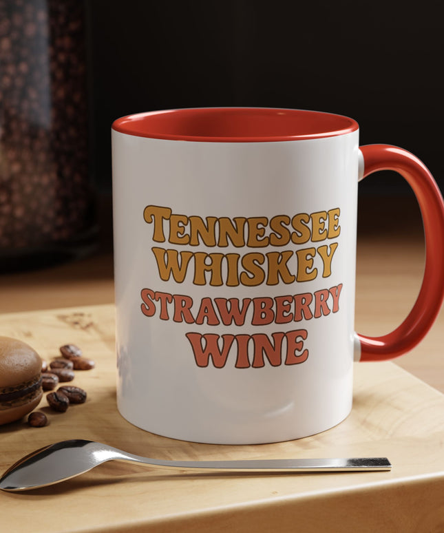 TENNESSE WHISKY, STRAWBERRY WINE FUNNY COFFEE MUG TEE