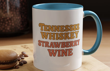 TENNESSE WHISKY, STRAWBERRY WINE FUNNY COFFEE MUG TEE