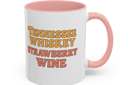 TENNESSE WHISKY, STRAWBERRY WINE FUNNY COFFEE MUG TEE