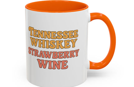 TENNESSE WHISKY, STRAWBERRY WINE FUNNY COFFEE MUG TEE