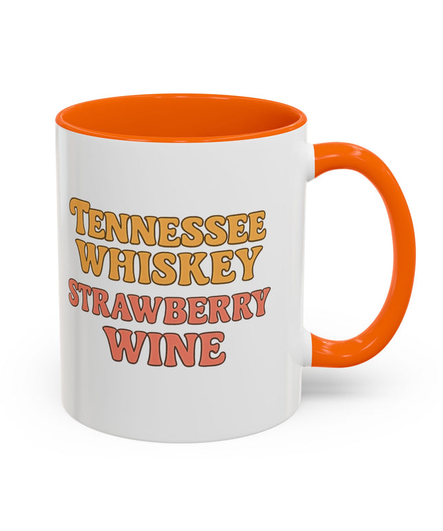 TENNESSE WHISKY, STRAWBERRY WINE FUNNY COFFEE MUG TEE