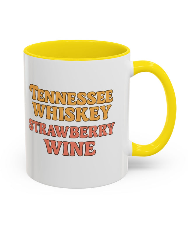 TENNESSE WHISKY, STRAWBERRY WINE FUNNY COFFEE MUG TEE