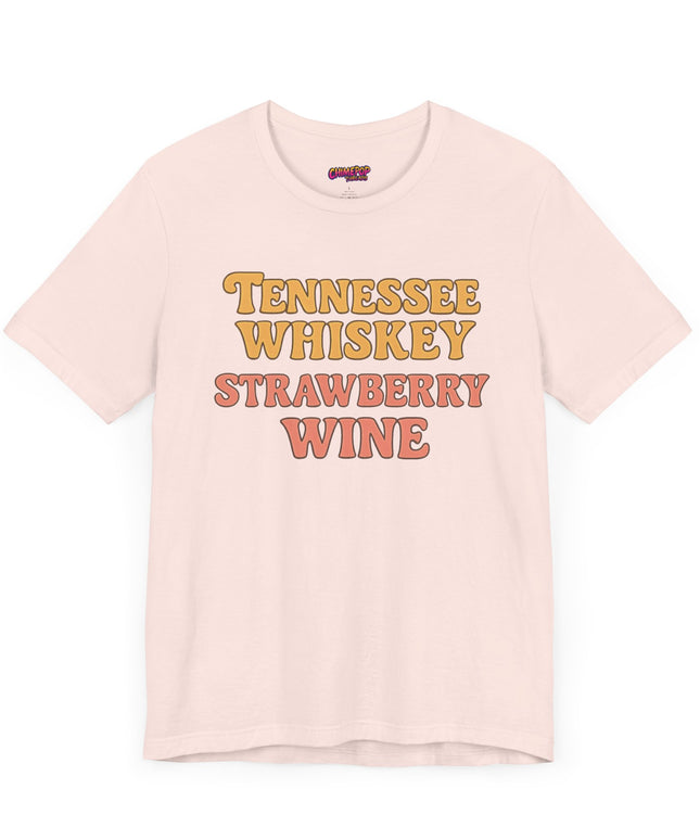 TENNESSEE WHISKY, STRAWBERRY WINE COUNTRY MUSIC TEE
