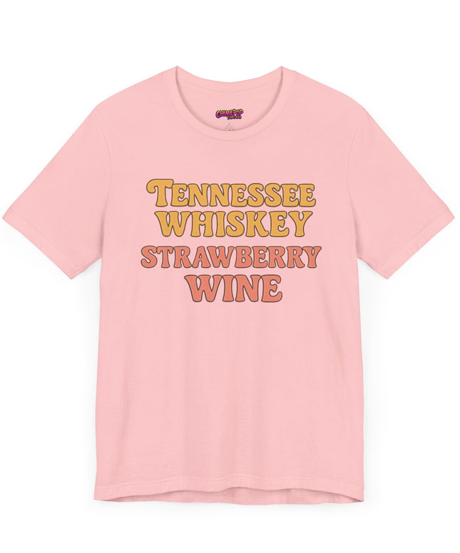 TENNESSEE WHISKY, STRAWBERRY WINE COUNTRY MUSIC TEE