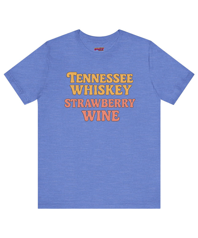 TENNESSEE WHISKY, STRAWBERRY WINE COUNTRY MUSIC TEE