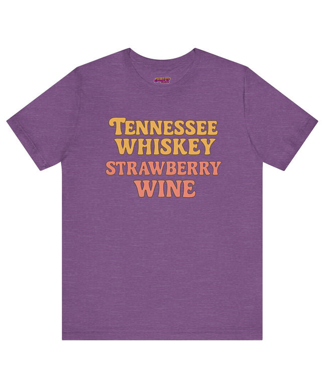 TENNESSEE WHISKY, STRAWBERRY WINE COUNTRY MUSIC TEE
