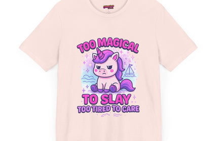 TOO MAGICAL TO SLAY MOOD TEE