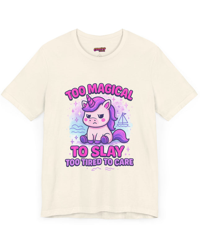 TOO MAGICAL TO SLAY MOOD TEE