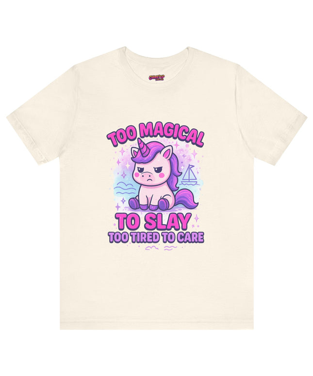 TOO MAGICAL TO SLAY MOOD TEE