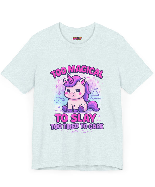 TOO MAGICAL TO SLAY MOOD TEE