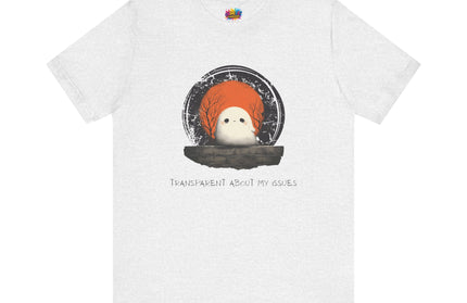 Transparent About My Issues Moody Ghost Shirt