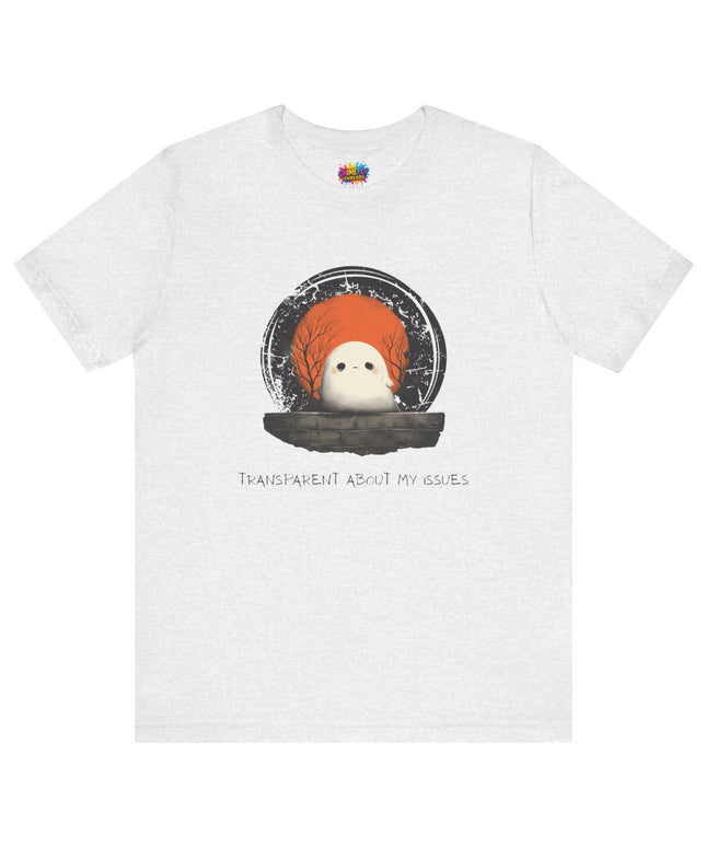 Transparent About My Issues Moody Ghost Shirt