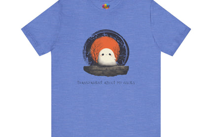 Transparent About My Issues Moody Ghost Shirt