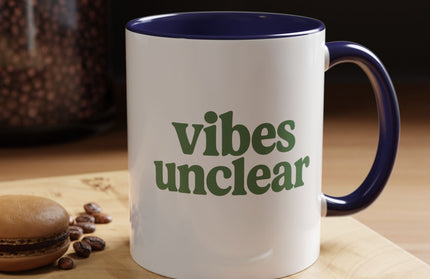VIBES UNCLEAR FUNNY COFFEE MUG