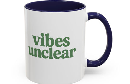 VIBES UNCLEAR FUNNY COFFEE MUG
