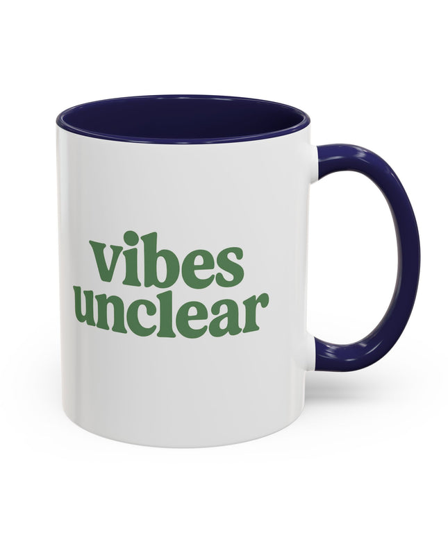 VIBES UNCLEAR FUNNY COFFEE MUG