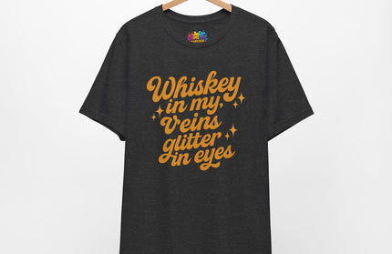 WHISKEY IN MY EYES, GLITTER IN MY VEINS GRAPHIC TEE