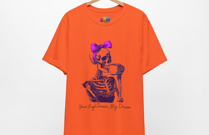 Your Nightmare, My Dream Tee